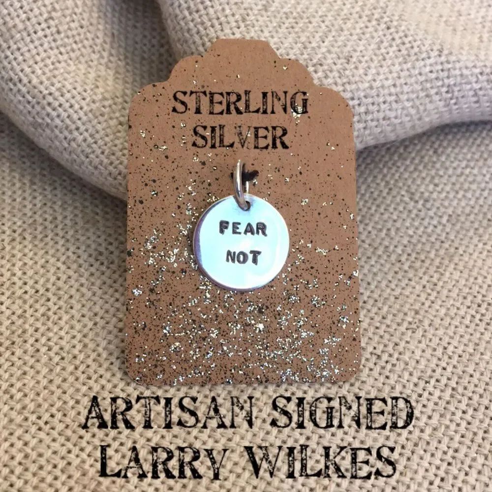 Artisan FEAR NOT Sterling Charm Larry Wilkes